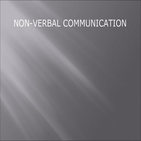 Non verbal communication
