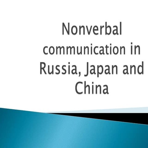 Non verbal communication russia, japan and china