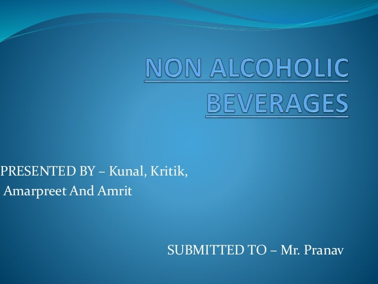 Non alcoholic beverages