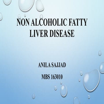 Non alcoholic fatty liver disease presentation | PPTX