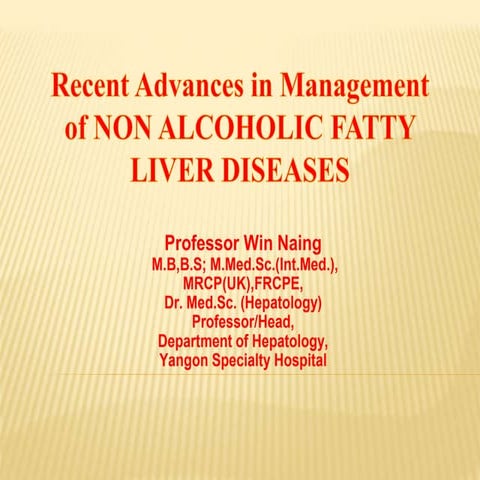 NON ALCOHOLIC FATTY LIVER DISEASES modify (edited by Kyin).pptx