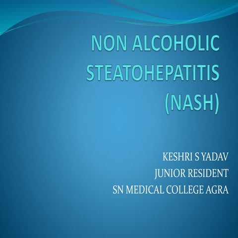 Non alcoholic steatohepatitis   copy