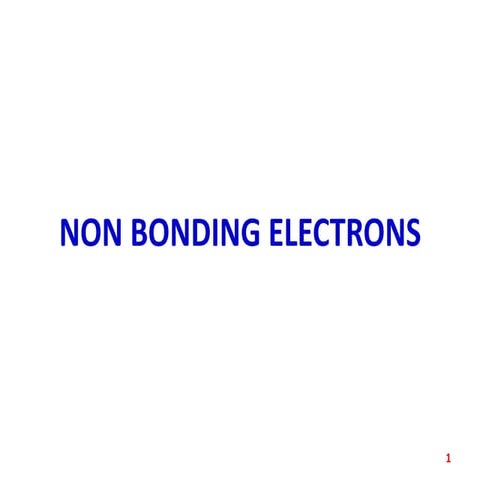 Non bonding electrons