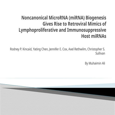 Noncanonical MicroRNA (miRNA) Biogenesis Gives Rise.pptx