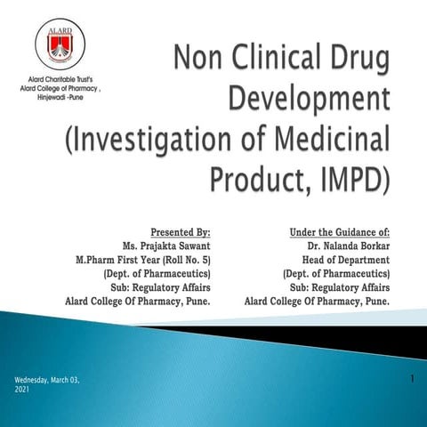 Non clinical drug development (Investigational Medicinal Product, IMPD) By Pr...