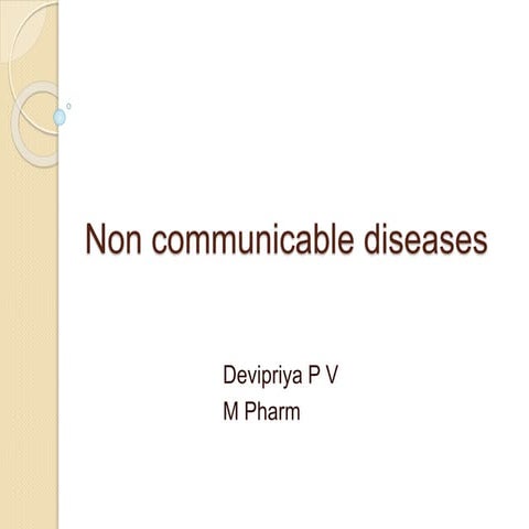 Non communicable diseases
