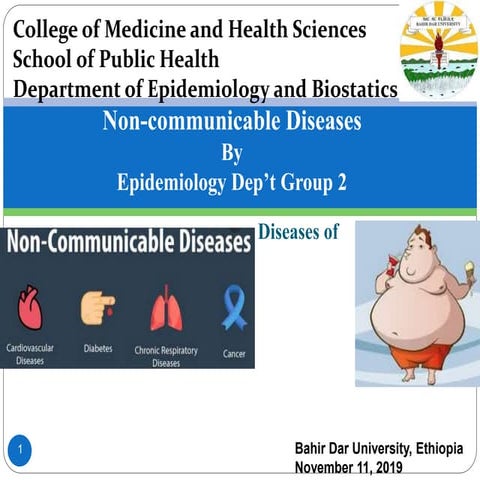 Non communicable diseases epidemeology