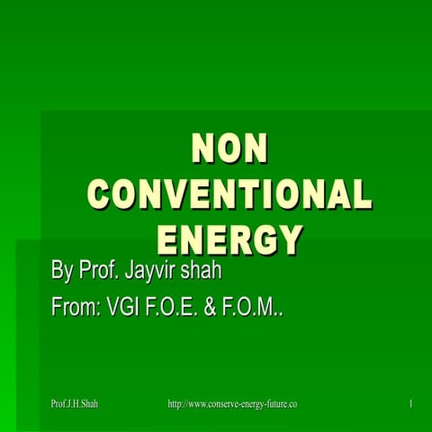Non conventional energy