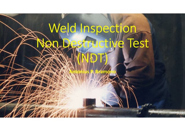 Weld Inspection - Non Destructive Test | PDF