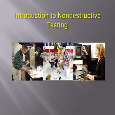 Nondestructive testing