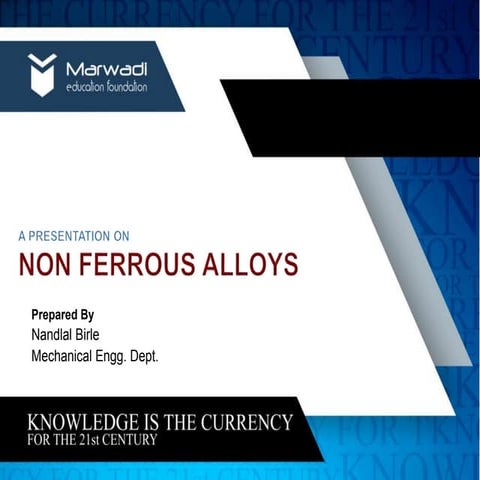 Non ferrous alloy