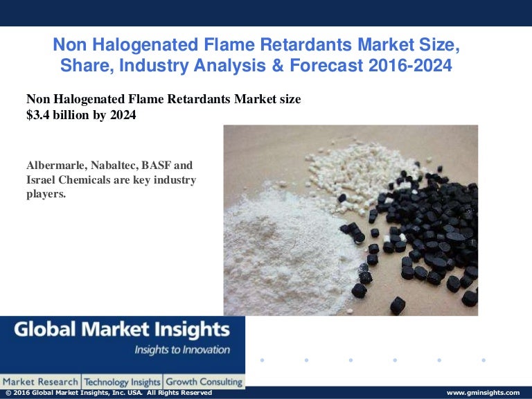 Non halogenated flame retardants market ppt
