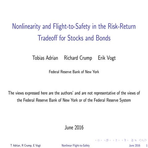 Adrian, Crump, Vogt - Nonlinearity and Flight-to-Safety in the Risk-Return Tr...