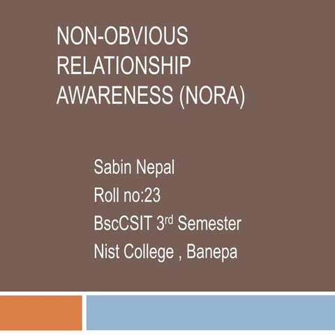 Non obvious relationship awareness (nora)