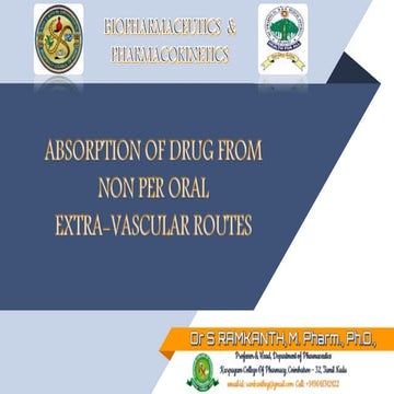 ABSORPTION OF DRUGS - NON PER ORAL - EXTRA VASCULAR ROUTES