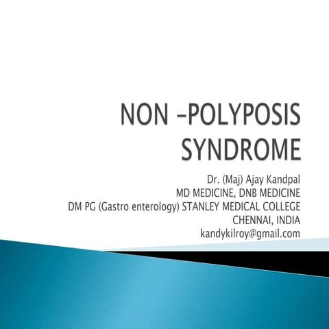 Non polyposis syndrome BY DR KANDY