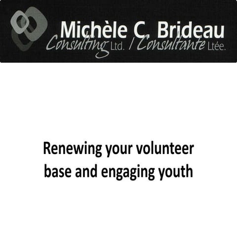 Renewing your volunteer base and engaging youth