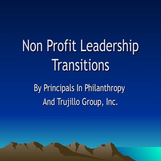 Non Profit Leadership Transitions O...