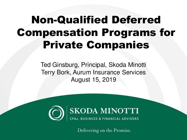 NonQualified Deferred Compensation Programs for Private Companies