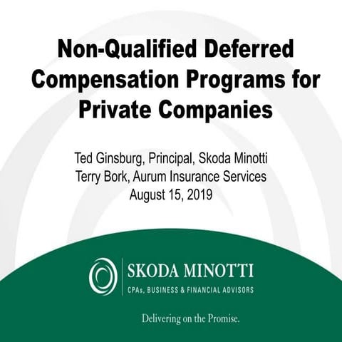 Non-Qualified Deferred Compensation Programs for Private Companies