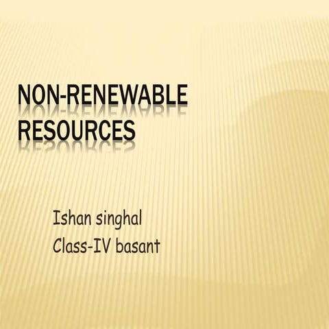 Non renewable resources