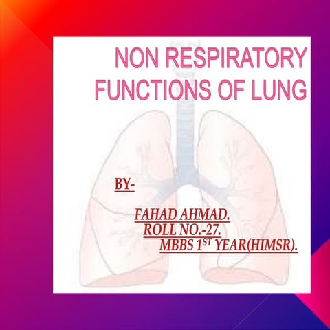 Nonrespiratoryfunctionsoflung