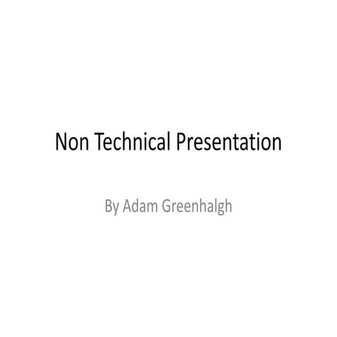 Non technical presentation