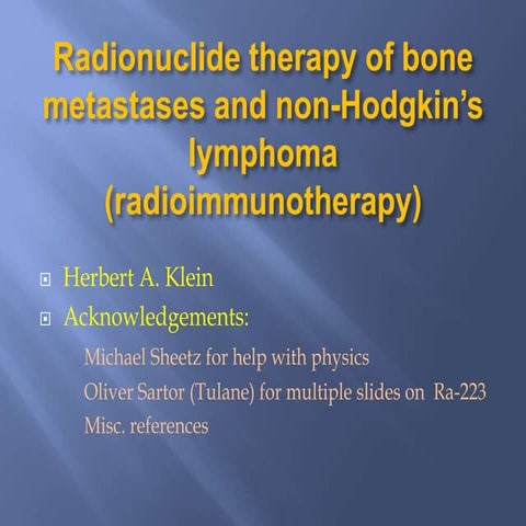 Radionuclide therapy of bone metastases and non-Hodgkin’s lymphoma ...