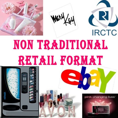 Non traditional retail format | PPT