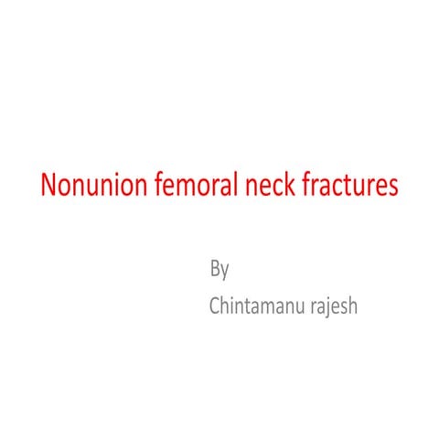 Nonunion femoral neck fractures