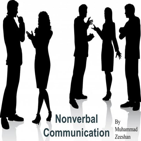 Nonverbalcommunication 110726160236-phpapp01