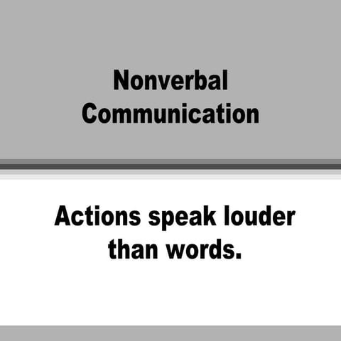 Non verbal communication
