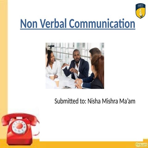 Non Verbal Communication COMMUNICATION SKILLS.pptx