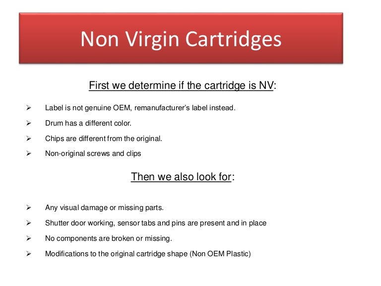 Non virgin laser cartridge criteria