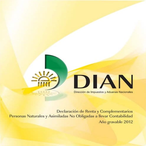 Cartilla de Declaracion de renta personas naturales No obligado 2012 -Dian