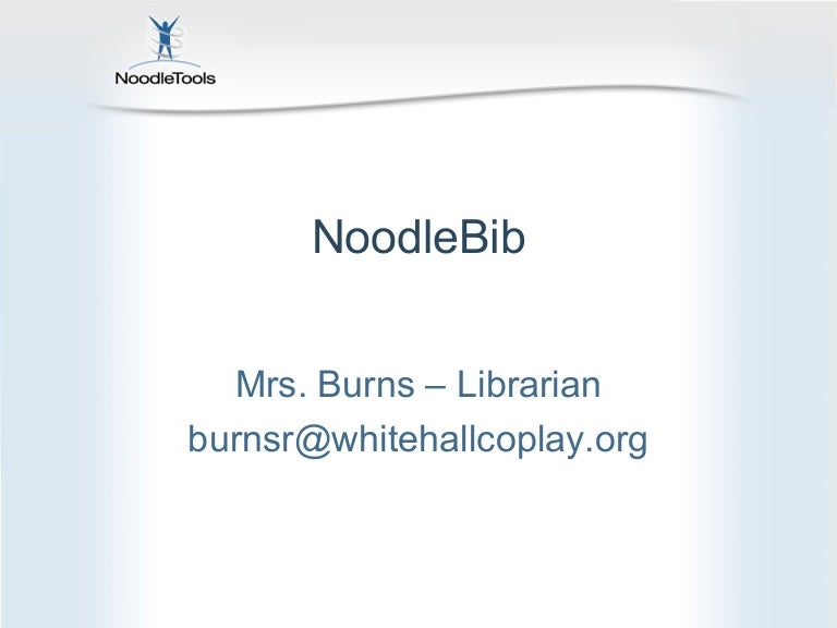 NoodleTools Introduction