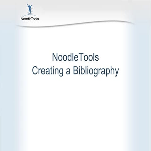 Noodle tools bibliography | PPT