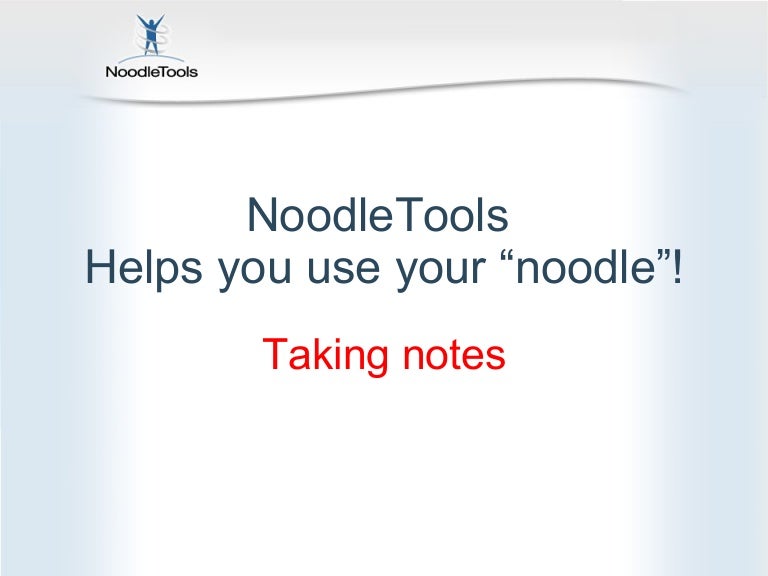 Noodle tools for Notetaking