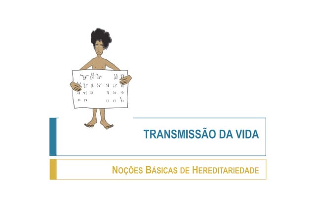 Noçoes de hereditariedade