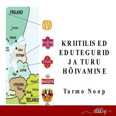 Tarmo Noop "Kriitilised edutegurid ja turu hõivamine"