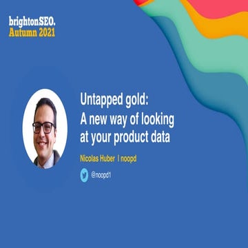 Noopd brighton seo_final_slideshare_20210902