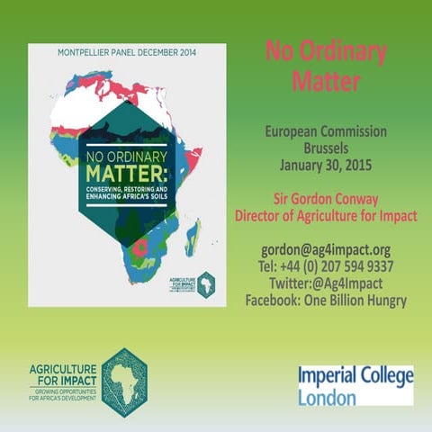 No Ordinary Matter: Conserving, Restoring & Enhancing Africa's Soils: DG AGRI...