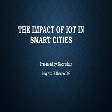 The impact of IoT in smart cities Noor.pptx