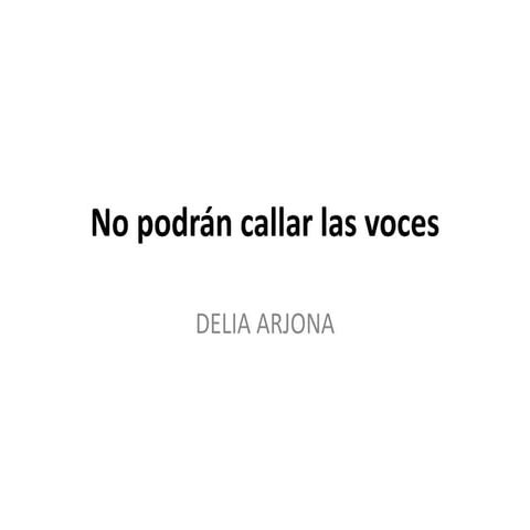 No podrán callar las voces