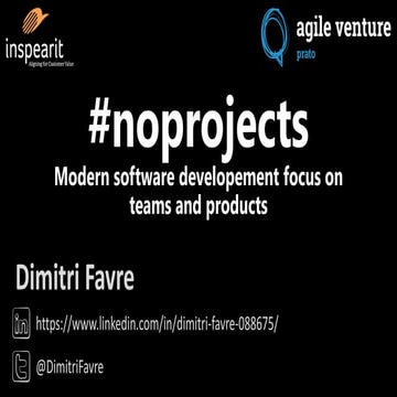 #Noprojects @Agile Venture Prato 2018