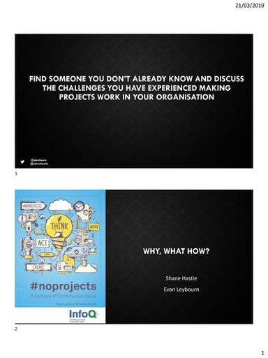 #NoProjects - Why, What How by Shane Hastie & Evan Leybourn at #AgileIndia2019