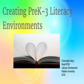 Creating Pre K-3 Literacy Environments