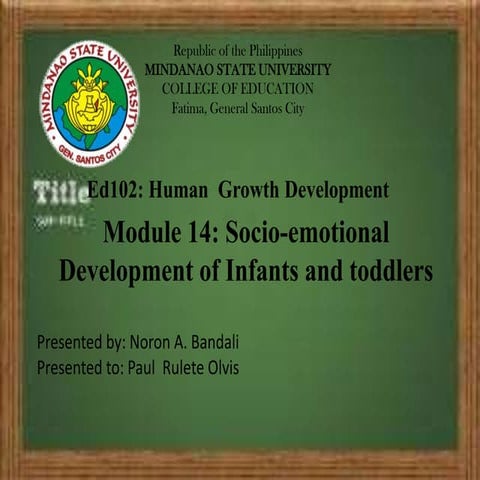module14: Socio-emotional development of Infants and toodlers