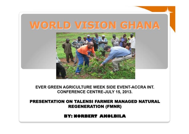 Norbert akolbila talensi farmer managed natural regeneration (fmnr)-fara-aasw6-2013