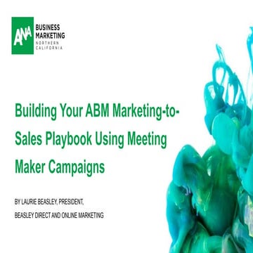 Building Your ABM Marketing-to-Sales Playbook Using Meeting Maker Campaigns.
